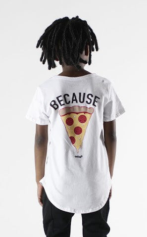 Because Pizza White T-Shirt